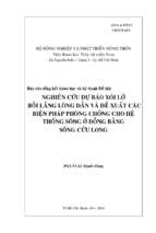 Nghiên cứu dự báo xói lở bồi lắng lòng dẫn và đề xuất các biện pháp chống cho hệ thống sông ở đồng bằng sông cửu long