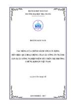 Tác động chính sách vốn lưu động đến hiệu quả hoạt động của các công ty ngành sản xuất công nghiệp niêm yết trên thị trường chứng khoán việt nam