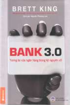 Bank 3.0 - Tương Lai Của Ngân Hàng Trong Kỷ Nguyên Số