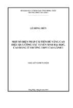 Skkn một số biện pháp cải tiến để nâng cao hiệu quả công tác tuyển sinh đại học, cao đẳng ở trường thpt cao lãnh 1