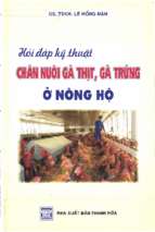 Hỏi đáp kỹ thuật chăn nuôi gà thịt, gà trứng ở nông hộ