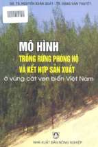 Mô hình trồng rừng phòng hộ và kết hợp sản xuất ở vùng cát ven biển việt nam