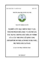 Nghiên cứu đặc điểm thực vật, thành phần hóa học và đánh giá tác dụng chống oxy hóa in vitro của cây nhương lê kim cang (myxopyrum smilacifolium blume), họ nhài (oleaceae)