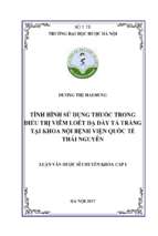 Tình hình sử dụng thuốc trong điều trị viêm loét dạ dày tá tràng tại khoa nội bệnh viện quốc tế thái nguyên