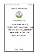 Nghiên cứu bào chế hệ tiểu phân nano nhằm tăng sinh khả dụng của curcumin dùng theo đường uống