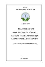 Phân tích cơ cấu danh mục thuốc sử dụng tại bệnh viện đa khoa huyện kỳ anh tỉnh hà tĩnh năm 2016