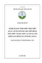 đánh giá độc tính trên thận liên quan tới tenofovir (tdf) trên bệnh nhân điều trị hiv adis tại trung tâm kiểm soát bệnh tật tỉnh bắc giang
