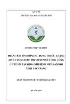 Phân tích tình hình sử dụng thuốc kháng sinh trong điều trị viêm phổi cộng đồng ở trẻ e tại khoa nhi bệnh viện sản nhi bắc giang