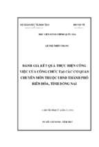 đánh giá kết quả thực hiện công việc của công chức tại các cơ quan chuyên môn thuộc ubnd tp. biên hòa, tỉnh đồng nai