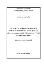 So sánh các nhân tố tác động đến fdi đầu tư mới và m & a xuyên quốc gia của các doanh nghiệp việt nam đầu tư vào khu vực đông nam á