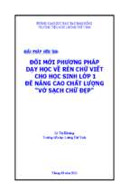 Skkn đổi mới phương pháp dạy học về rèn chữ viết cho học sinh lớp 1 để nâng cao chất lượng “vở sạch chữ đẹp