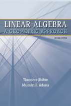 Linear algebra a geometric approach by theodore shifrin (2nd ed, 2011)