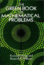 Green book of mathmatical problems by kenneth hardy, 1985