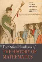 Handbook of the history of mathematics by eleanor robson, 2009