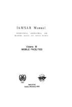 International aeronautical and maritime search and rescue manual, volume iii