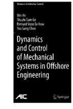 Dynamics and control of mechnical systems in offshore engineering