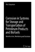 Corrosion in systems for storage and transportation of petroleum products and biofuels