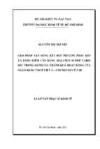 Giải pháp vận dụng kết hợp phương pháp ahp và bảng điểm cân bằng (balance score card) bsc trong đánh giá thành quả hoạt động của ngân hàng tmcp việt á – chi nhánh củ chi