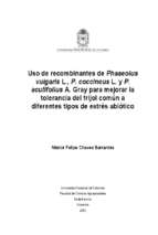 Uso de recombinantes de phaseolus vulgaris l., p. coccineus l. y p. acutifolius a. gray para mejorar la tolerancia del frijol común a diferentes tipos de estrés abiótico