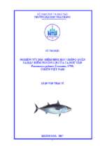 Nghiên cứu đặc điểm sinh học quần thể và đánh giá nguồn lợi của cá ngừ vằn katsywonus pelamis (linnaeus, 1758) ở biển việt nam
