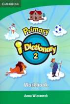 Primary i dicnionary 2 workbook