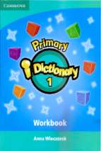 Primary i dicnionary 1 workbook