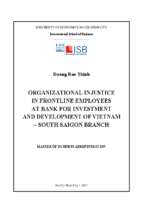 Organizational injustice in frontline employees at bank for investment and development of vietnam – south saigon branch