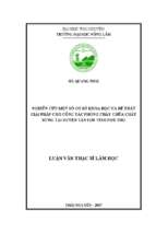 Nghiên cứu một số cơ sở khoa học đề xuất giải pháp góp phần cho công tác phòng cháy chữa cháy rừng tại huyện tân sơn, tỉnh phú thọ