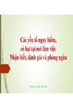 Bai 3 các yếu tố nguy hiểm
