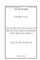 Hoàn thiện kế toán quản trị chi phí cho tổng công ty xây dựng công trình giao thông 8