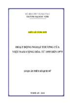 Luận án tiến sĩ hoạt động ngoại thương của việt nam cộng hòa từ 1955 đến 1975