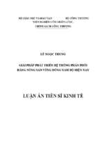 Luận án tiến sĩ  giải pháp phát triển hệ thống phân phối hàng nông sản vùng đông nam bộ hiện nay