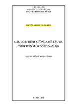 Luận án tiến sĩ  các loại hình xưởng chế tác đá thời tiền sử ở đông nam bộ