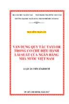 Luận án tiến sĩ vận dụng quy tắc taylor trong cơ chế điều hành lãi suất của ngân hàng nhà nước việt nam