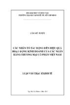 Các nhân tố tác động đến hiệu quả hoạt động kinh doanh của các ngân hàng thương mại cổ phần việt nam