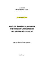 Nghiên cứu nồng độ leptin, adiponectin huyết tƣơng và tỷ leptin adiponectin trên đối tƣợng thừa cân béo phì