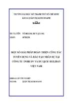 Một số giải pháp hoàn thiện công tác tuyển dụng và đào tạo nhân sự tại công ty tnhh dv và du lịch holiday việt nam