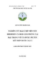 Nghiên cứu bào chế viên nén berberin clorid giải phóng tại đại tràng với tá dược pectin kết hợp muối calci