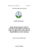 Phân tích danh mục thuốc tân dược bảo hiểm y tế chi trả cho các bệnh viện công lập tại thành phố đà nẵng năm 2016