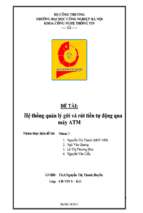 đề tài hệ thống quản lý gửi và rút tiền tự động qua máy atm