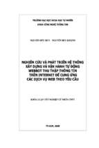 Khóa luận nghiên cứu và phát triển hệ thống xây dựng và vận hành tự động webbot thu thập thông tin trên internet để cung ứng các dịch vụ web theo yêu cầu  