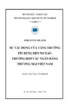 Sự tác động của tăng trưởng tín dụng đến nợ xấu trường hợp các ngân hàng thương mại việt nam