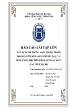 đề tài xây dựng hệ thống mail nội bộ trong domain với exchange server tạo các mail cho user, tiến hành gửi mail giữa các user nội bộ  