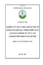 Nghiên cứu tối ưu hóa một số yếu tố ảnh hưởng đến quá trình chiết xuất cao giàu saponin từ ngưu tất (achyranthes bidentata blume)