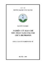 Nghiên cứu bào chế tiểu phân nano polyme chứa ibuprofen