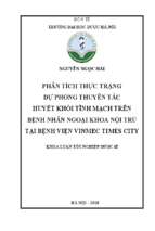 Phân tích thực trạng dự phòng thuyên tắc huyết khối tĩnh mạch trên bệnh nhân ngoại khoa nội trú tại bệnh viện vinmec times city