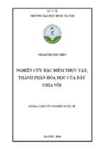 Nghiên cứu đặc điểm thực vật, thành phần hóa học của dây chìa vôi