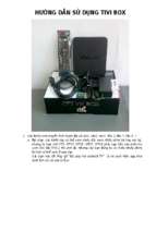HƯỚNG DẪN SỬ DỤNG TIVI BOX  (TRÙNG)