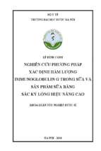 Nghiên cứu phương pháp xác định hàm lượng immunoglobulin g trong sữa và sản phẩm sữa bằng sắc ký lỏng hiệu năng cao