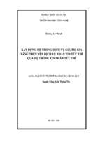 Khóa luận xây dựng hệ thống dịch vụ giá trị gia tăng trên nền dịch vụ nhắn tin tức thì qua hệ thống tin nhắn tức thì